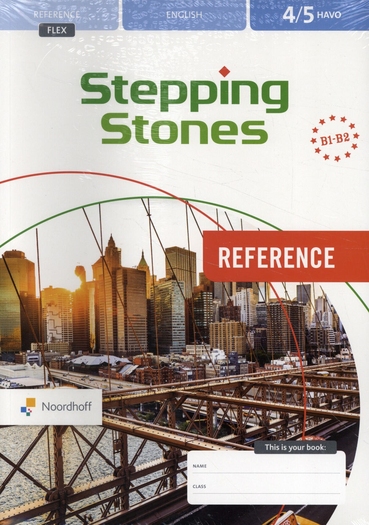 Stepping Stones 6e ed havo 4 FLEX text/workbook A + B + Reference