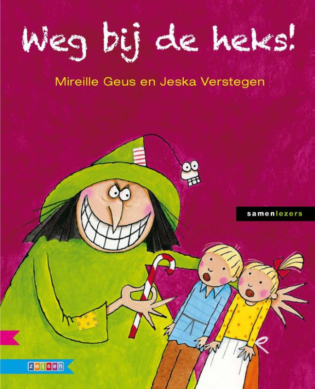 Weg bij de heks! / Samenlezers