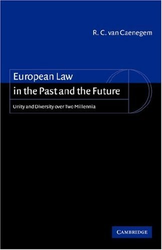 European Law in the Past and the Future
