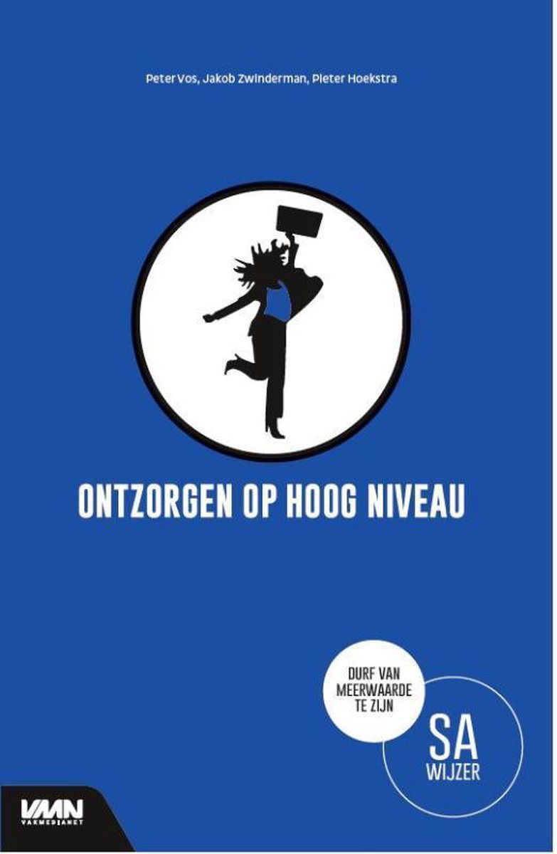 Pieter Hoekstra Ontzorgen Op Hoog Niveau / Secretaresse Assistent Wijzer