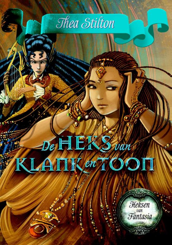 Thea Stilton De Heks Van Klank En Toon / Heksen Van Fantasia / 3