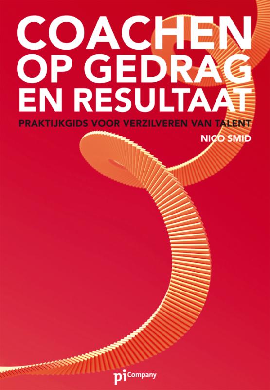 Nico Smid Coachen Op Gedrag En Resultaat
