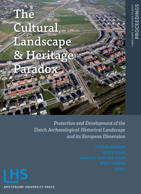 The Cultural Landscape & Heritage Paradox / Landscape & Heritage Proceedings