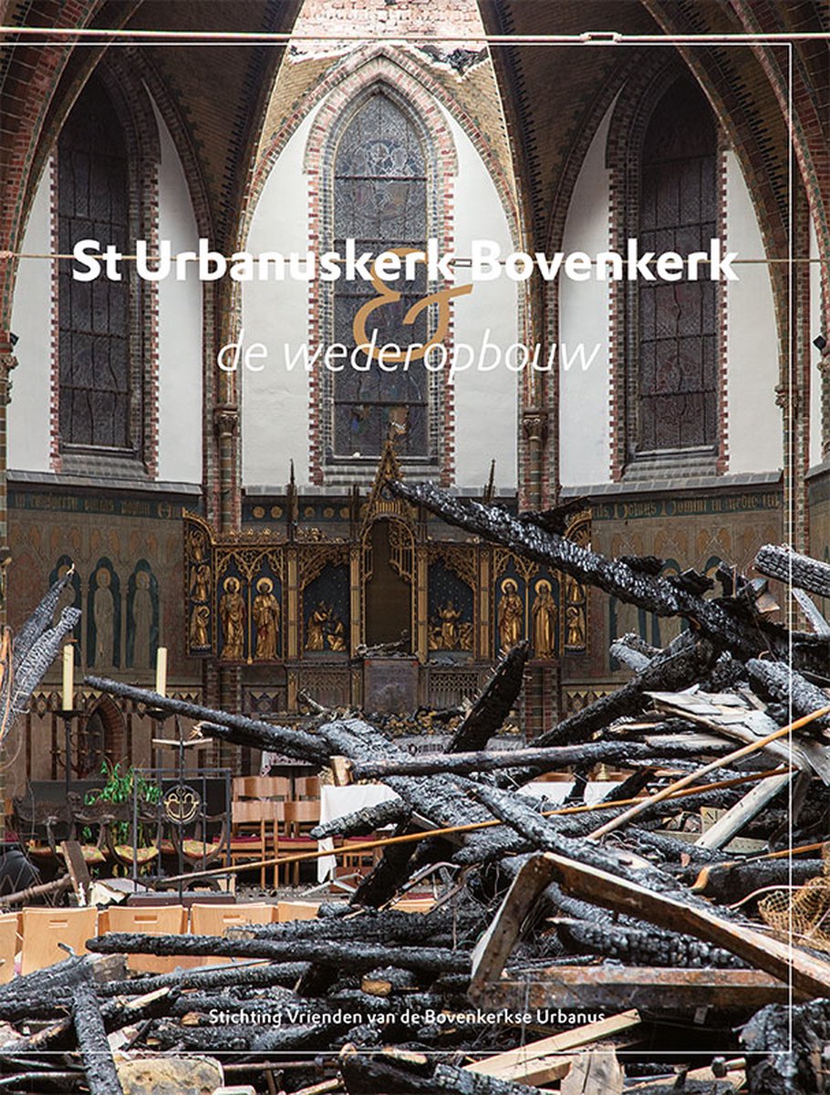 St Urbanuskerk Bovenkerk - de wederopbouw