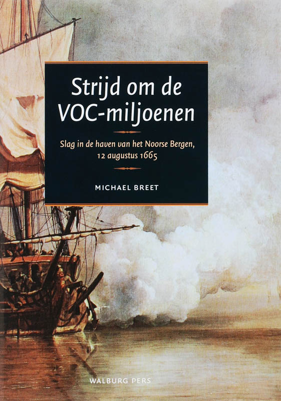 boekenbalie_9789057304682_cover Strijd om de VOC-miljoenen