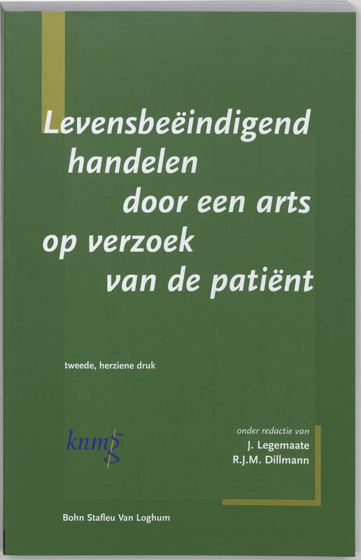 Levensbeeindigend handelen door een arts op verzoek patient