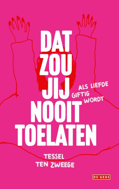 boekenbalie_9789044545784_cover Dat zou jij nooit toelaten