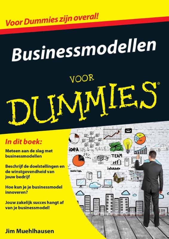 Businessmodellen voor dummies / Voor Dummies