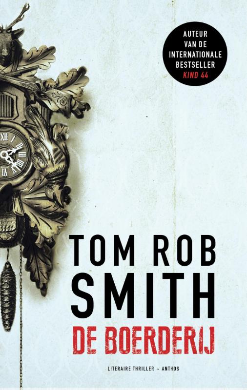 Tom Rob Smith De Boerderij thumbnail
