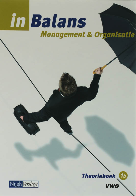 boekenbalie_9789042537750_cover Management & Organisatie in Balans 1B Vwo Theorieboek