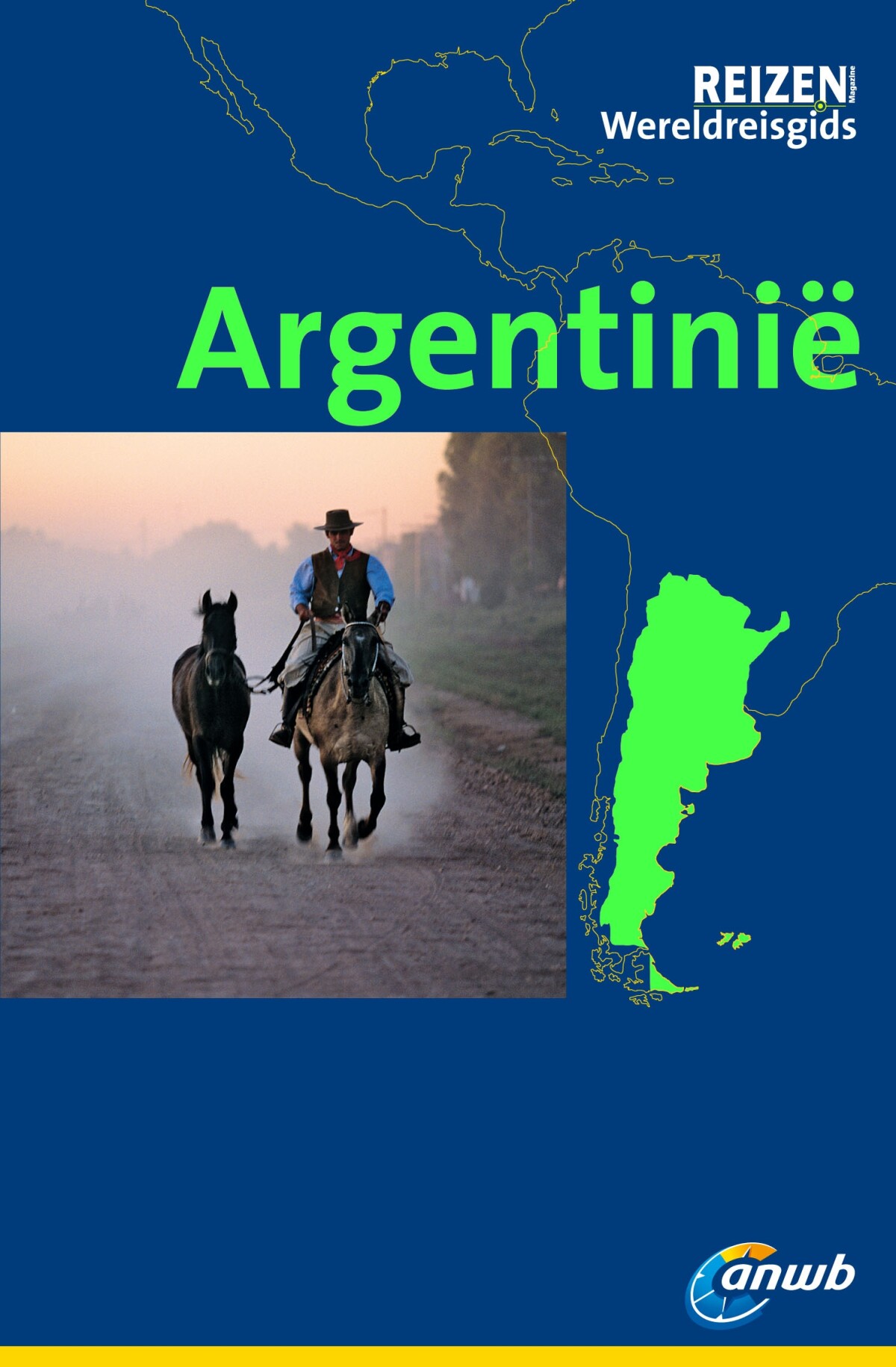 Argentinië / ANWB Wereldreisgids