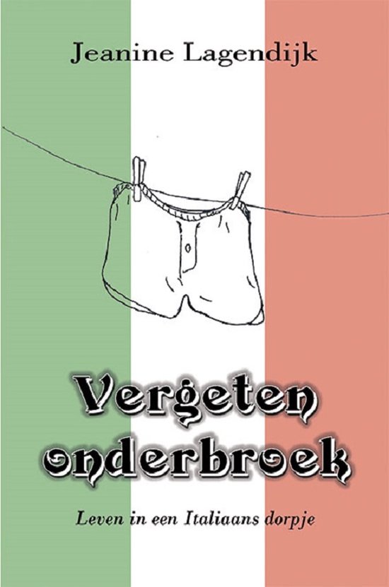 Jeanine Lagendijk Vergeten Onderbroek thumbnail