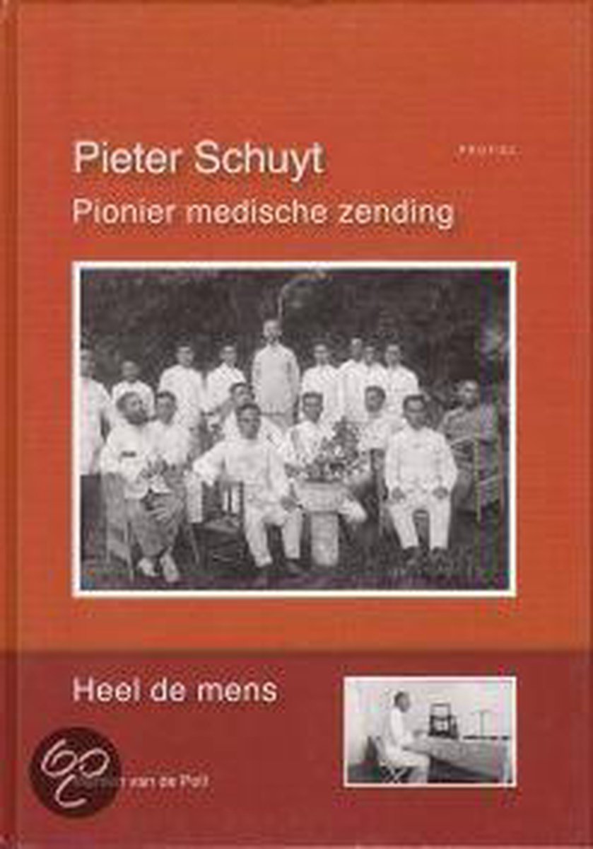 Pieter Schuyt pionier medische zending