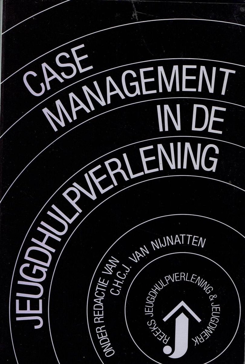 Case management in de jeugdhulpverlening / Jeugdhulpverlening en jeugdwerk
