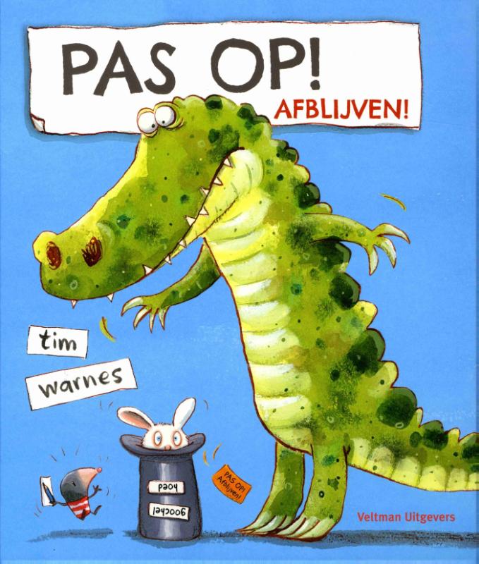 Pas op! Afblijven!