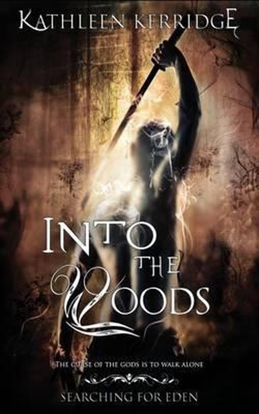 Searching for Eden- Into the Woods