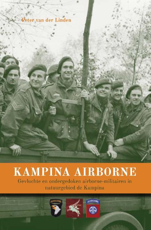 Kampina Airborne - Gevluchte en ondergedoken airborne-militairen in natuurgebied de Kampina
