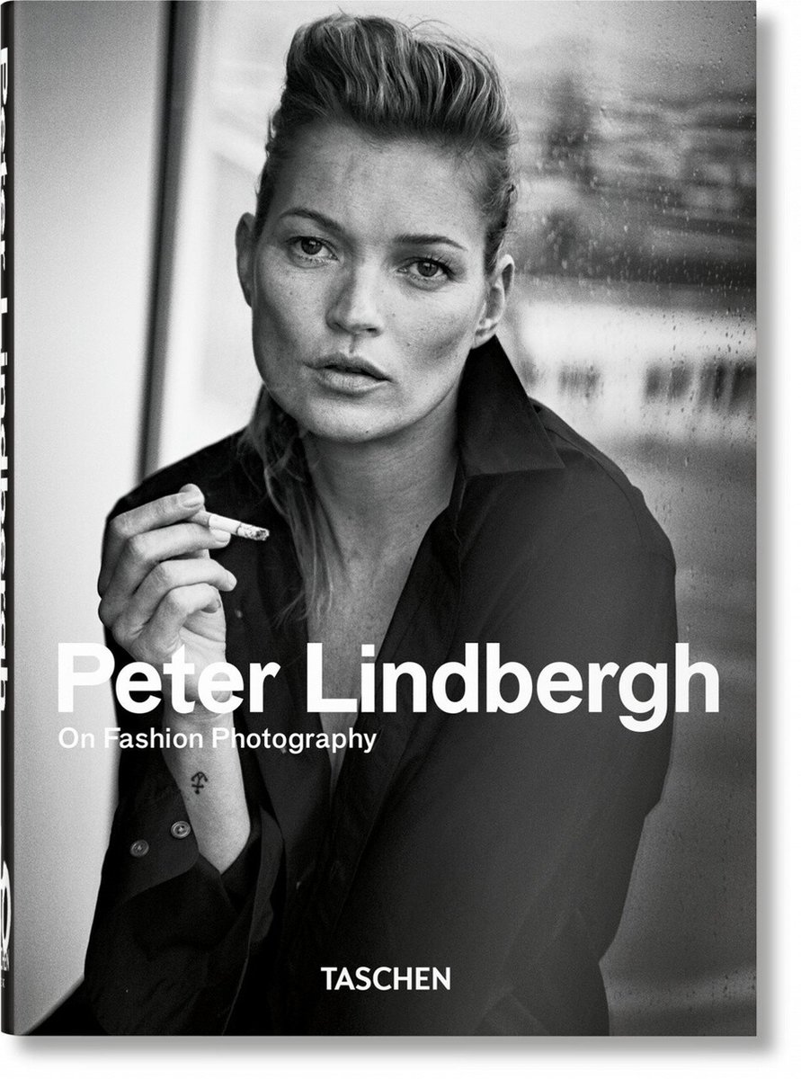 Peter Lindbergh. On Fashion Photography. 40th Anniversary Edition