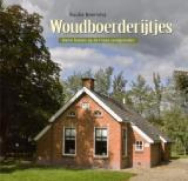 Bauke Boersma Woudboerderijtjes
