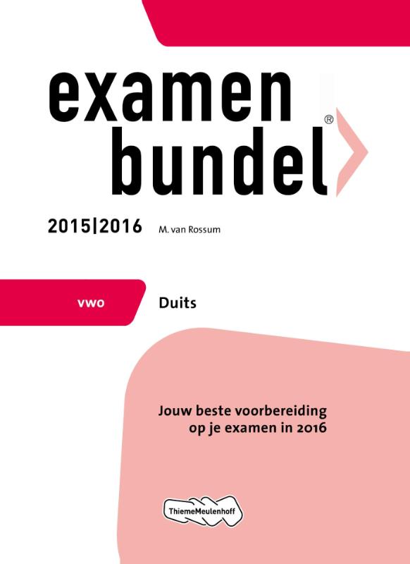 Examenbundel Vwo; Duits; 2015/2016