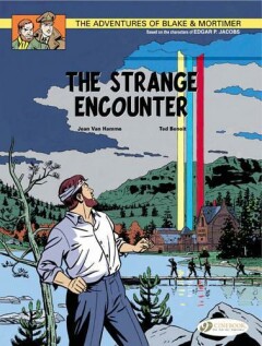 The Adventures of Blake & Mortimer 15: The Strange Encounter / The Adventures of Blake & Mortimer / 15