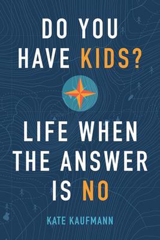 Kate Kaufmann Do You Have Kids? thumbnail
