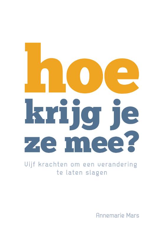 boekenbalie_9789023259312_cover Hoe krijg je ze mee?