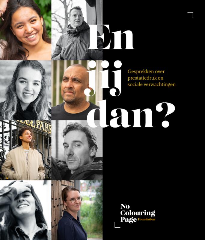 En jij dan, gesprekken over prestatiedruk en sociale verwachtingen