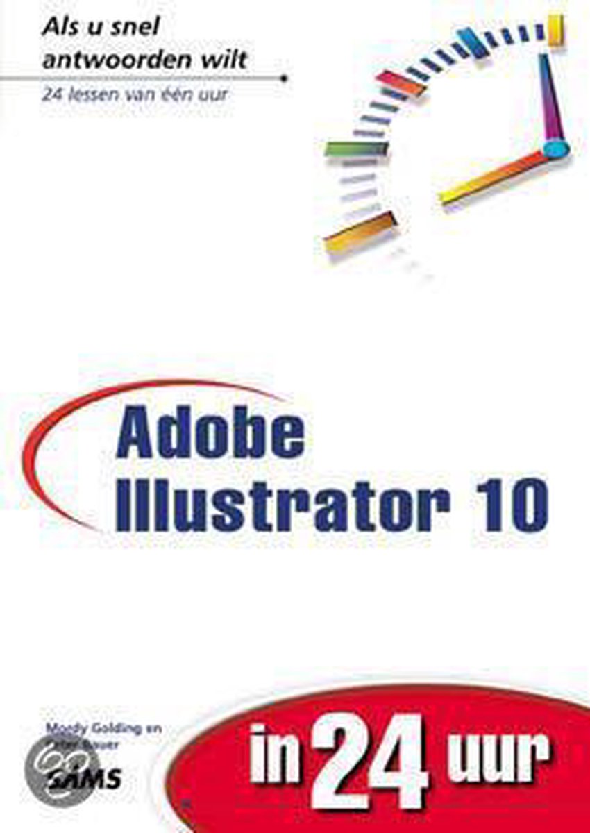 Adobe Illustrator 10 in 24 uur / In 24 uur