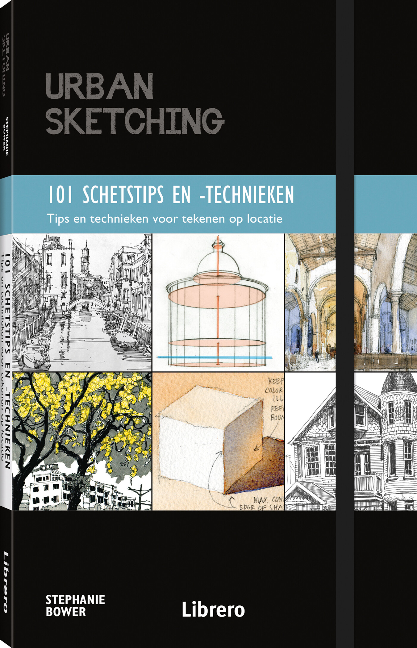 101 schetstips en -technieken / Urban sketching