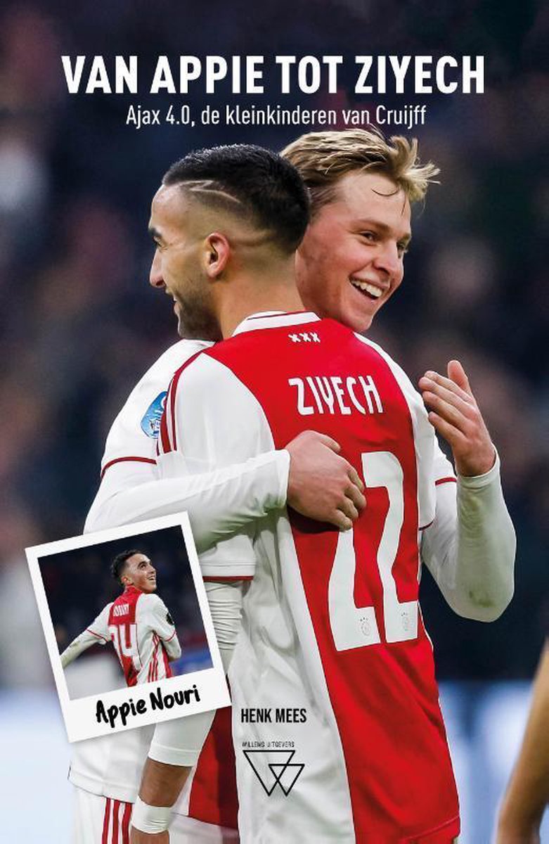 Van Appie tot Ziyech