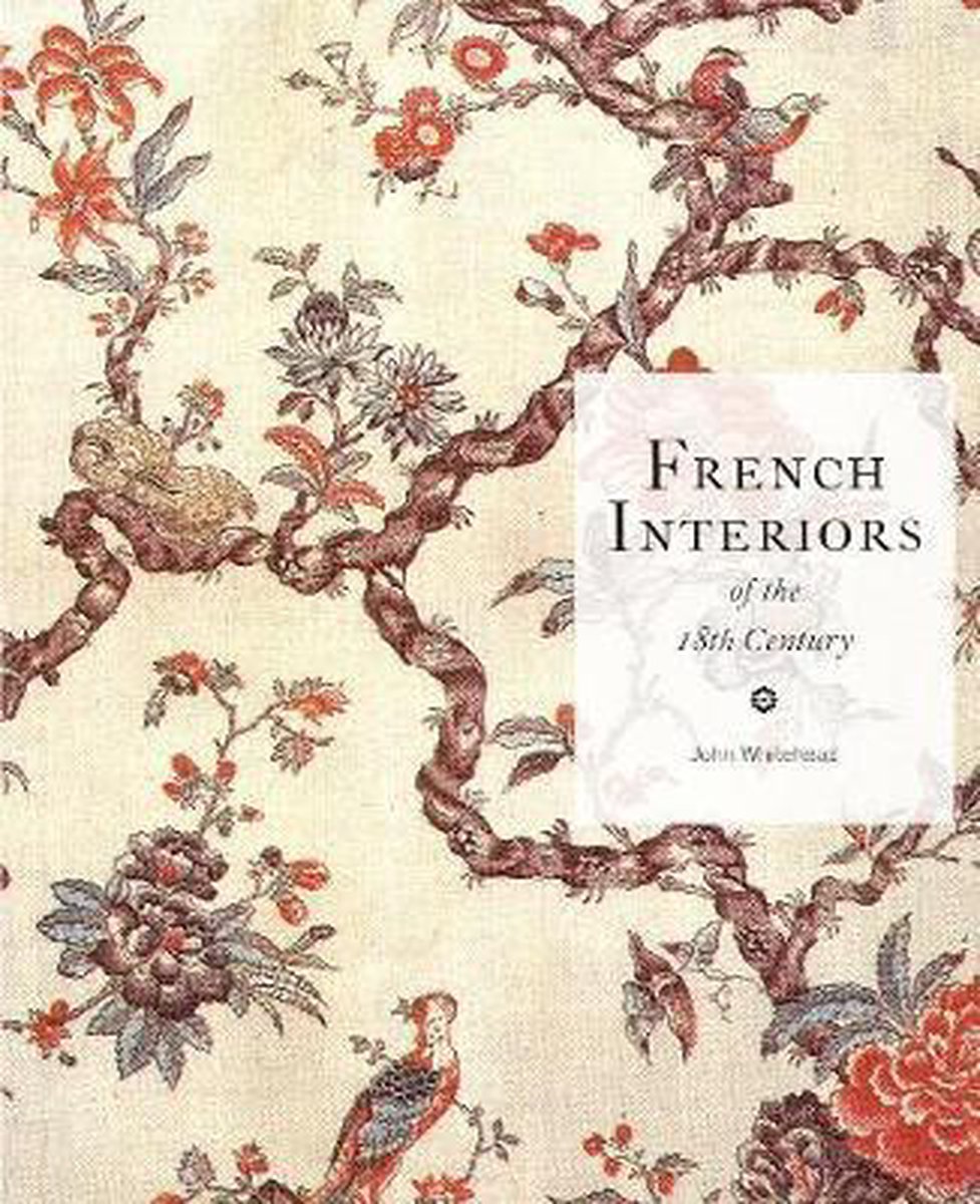 The French Interiors in the Eighteenth Century