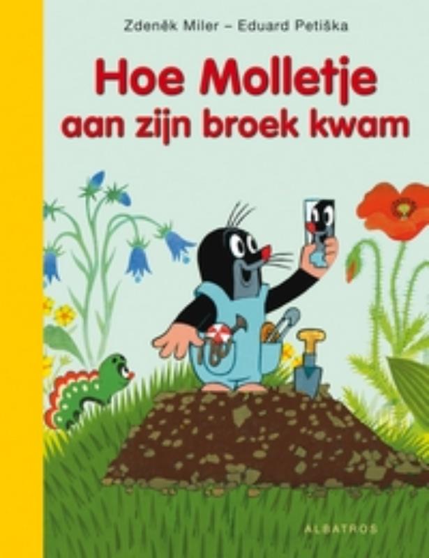 Hoe het molletje aan zijn broek kwam / Molletje