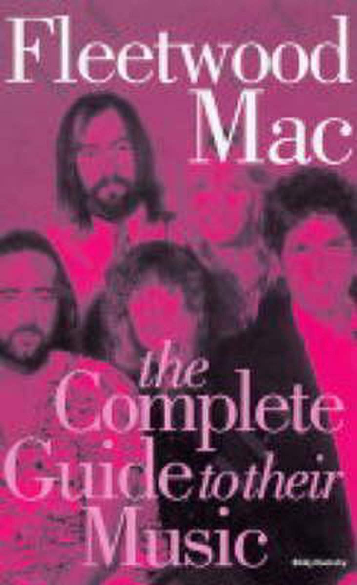 The Complete Guide to the Music of  Fleetwood Mac