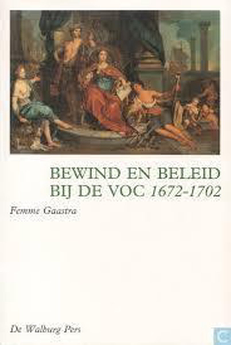 Bewind en beleid bij de VOC