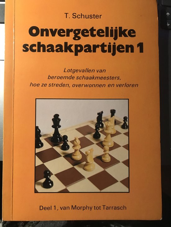 1 Onvergetelyke schaakpartyen