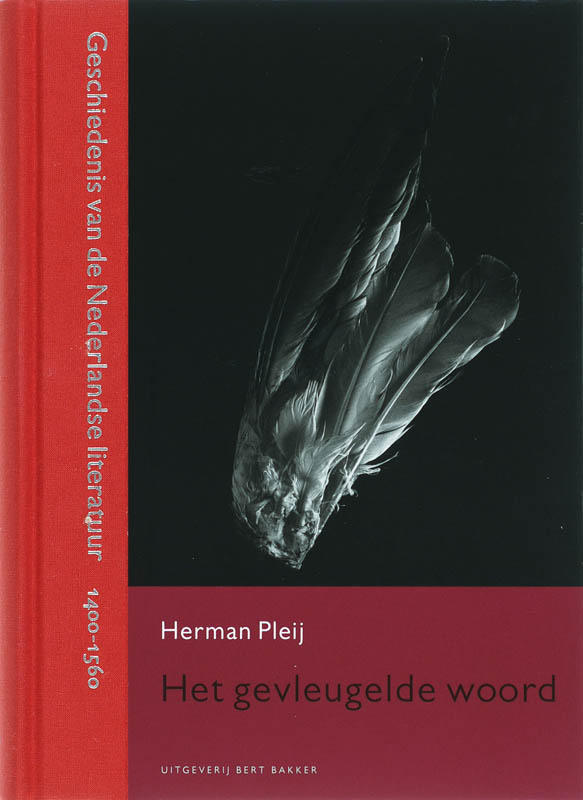 Gevleugelde woord / Geschiedenis van de Nederlandse literatuur