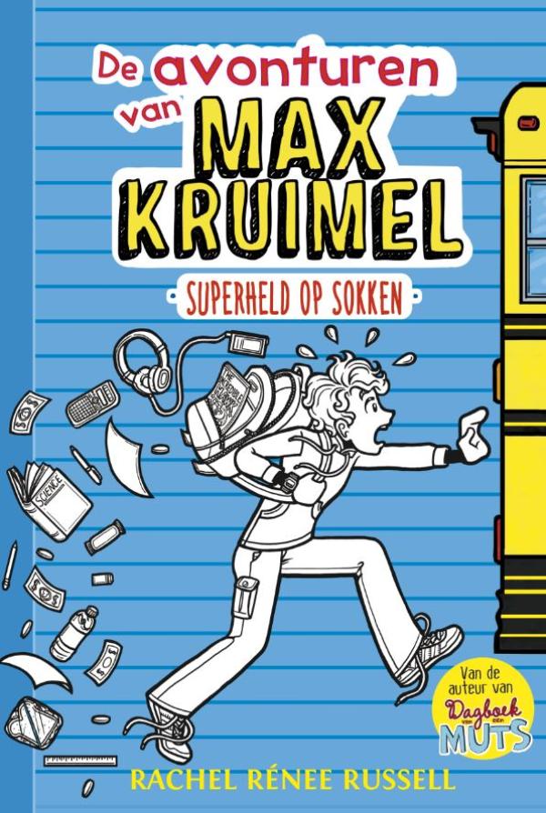 Superheld op sokken / De avonturen van Max Kruimel / 1
