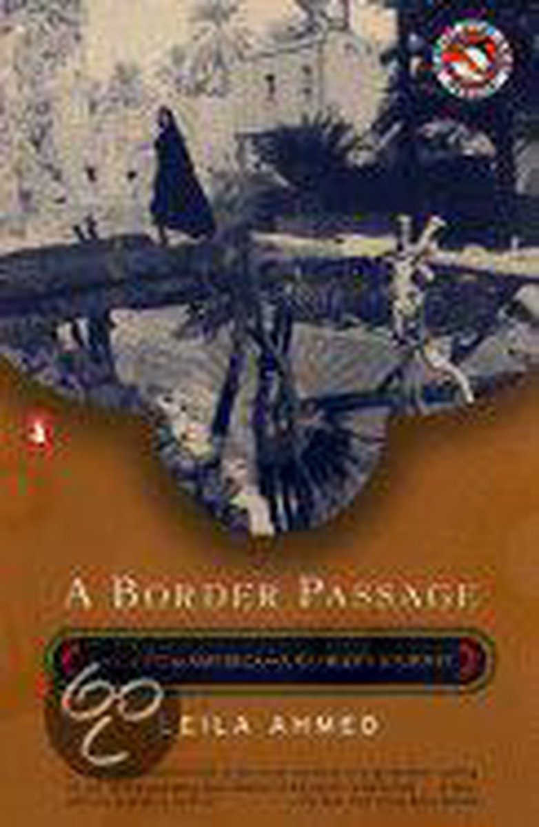 A Border Passage: from Cairo to America: a Woman's Journey
