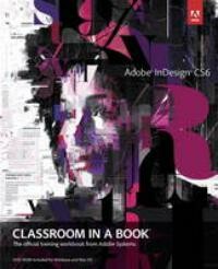 Adobe InDesign CS6 Classroom in a Book
