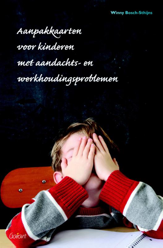 Winny Bosch-Sthijns Handleiding Methode Aanpakkaarten Speciaal Ontwikkeld Voor Kinderen Met Aandachts- En Werkhoudingsproblemen