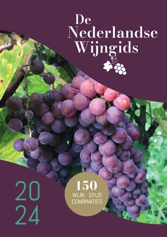 I. Terwal De Nederlandse Wijn&Spijsgids Editie 2024 - Nederlandse Wijn Spijs Gids Wijngids Wijn En Spijs Wine Wijn-spijs Wijnkenner Wijnproeven