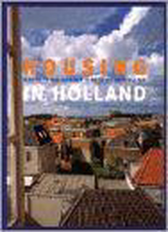 Housing in Holland