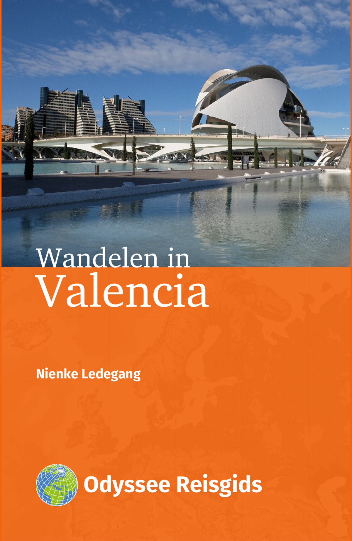 Wandelen in Valencia / Odyssee reisgidsen