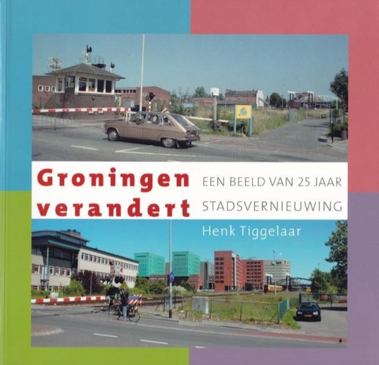 Groningen verandert