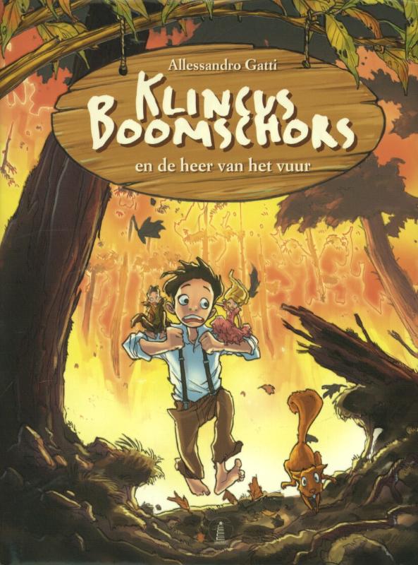 Klincus Boomschors en de heer van het vuur / Klincus Boomschors / 4