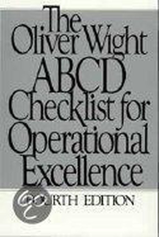 The Oliver Wight Abcd Checklist For Operational Excellence