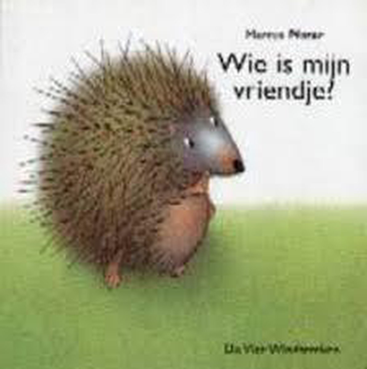 Wie is mijn vriendje ?