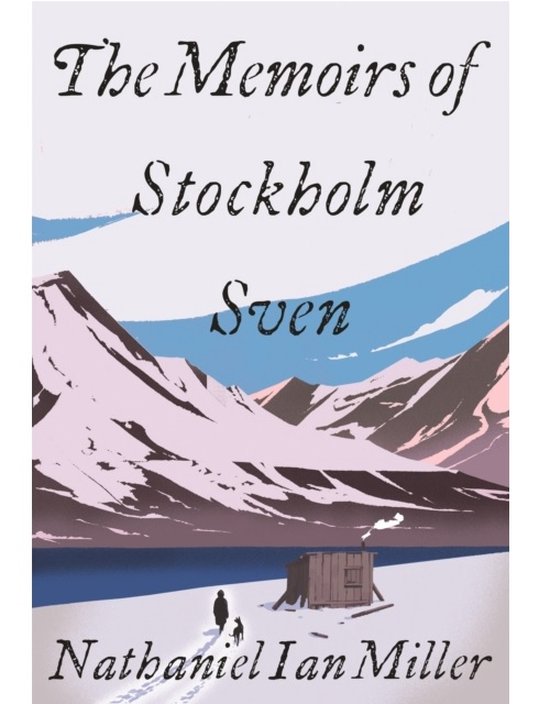The Memoirs of Stockholm Sven