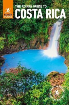 The rough guide to Costa Rica
